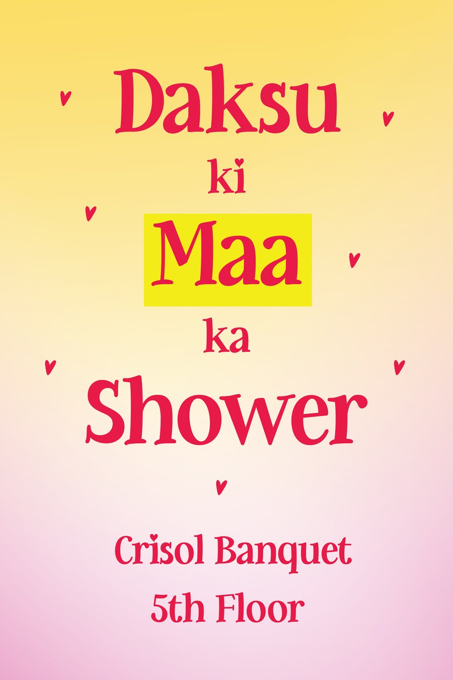 Daksu ki maa ka shower welcome sunboard