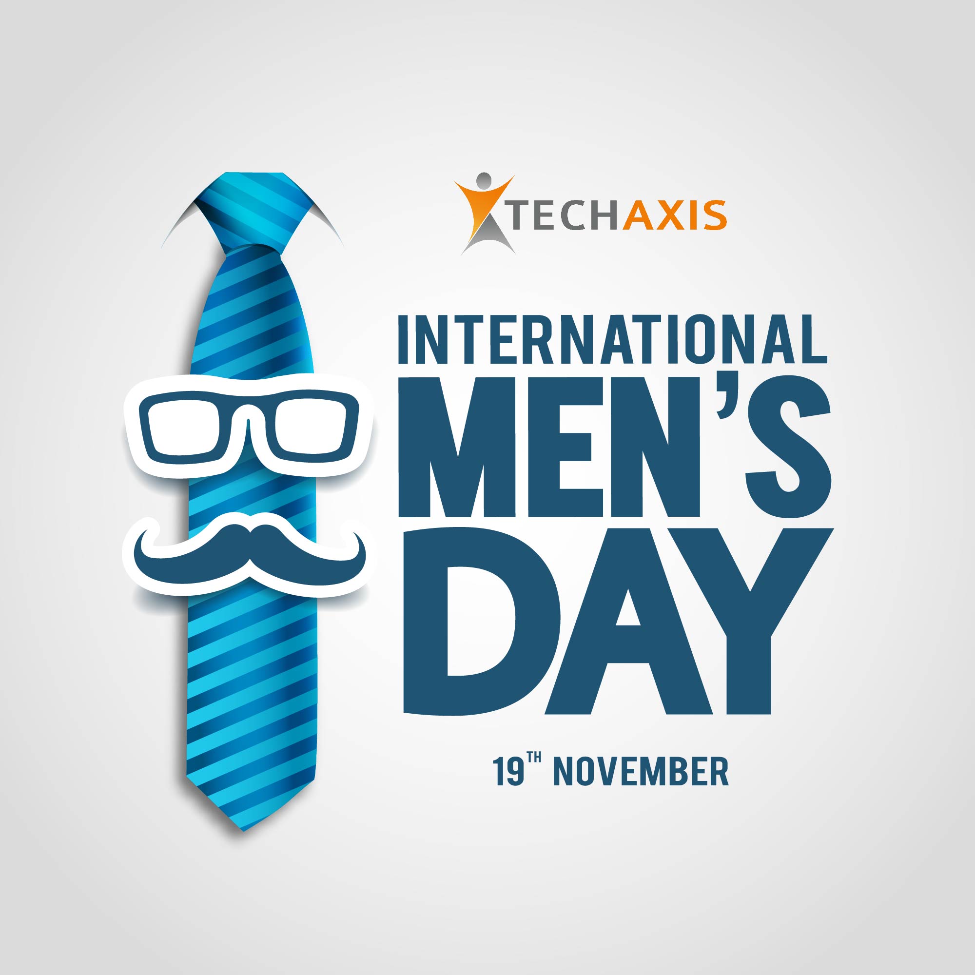 Techaxis International Men's Day greeting with tie and moustache
